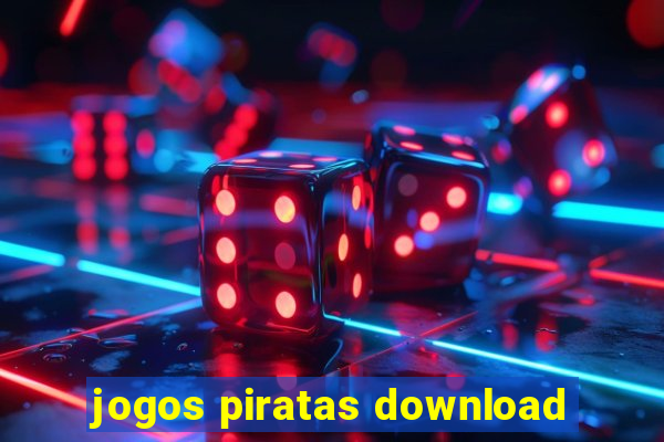 jogos piratas download